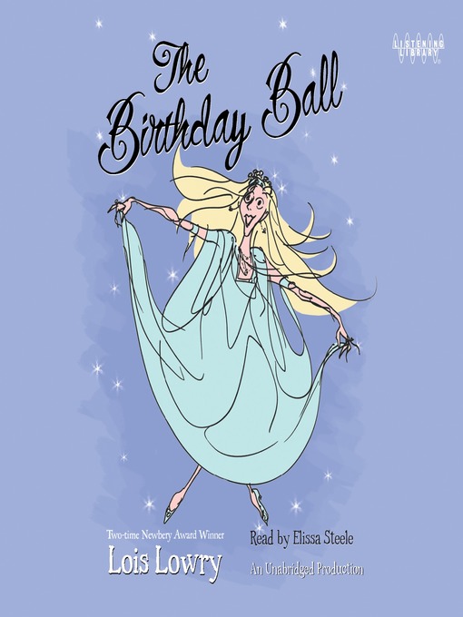 Title details for The Birthday Ball by Lois Lowry - Available